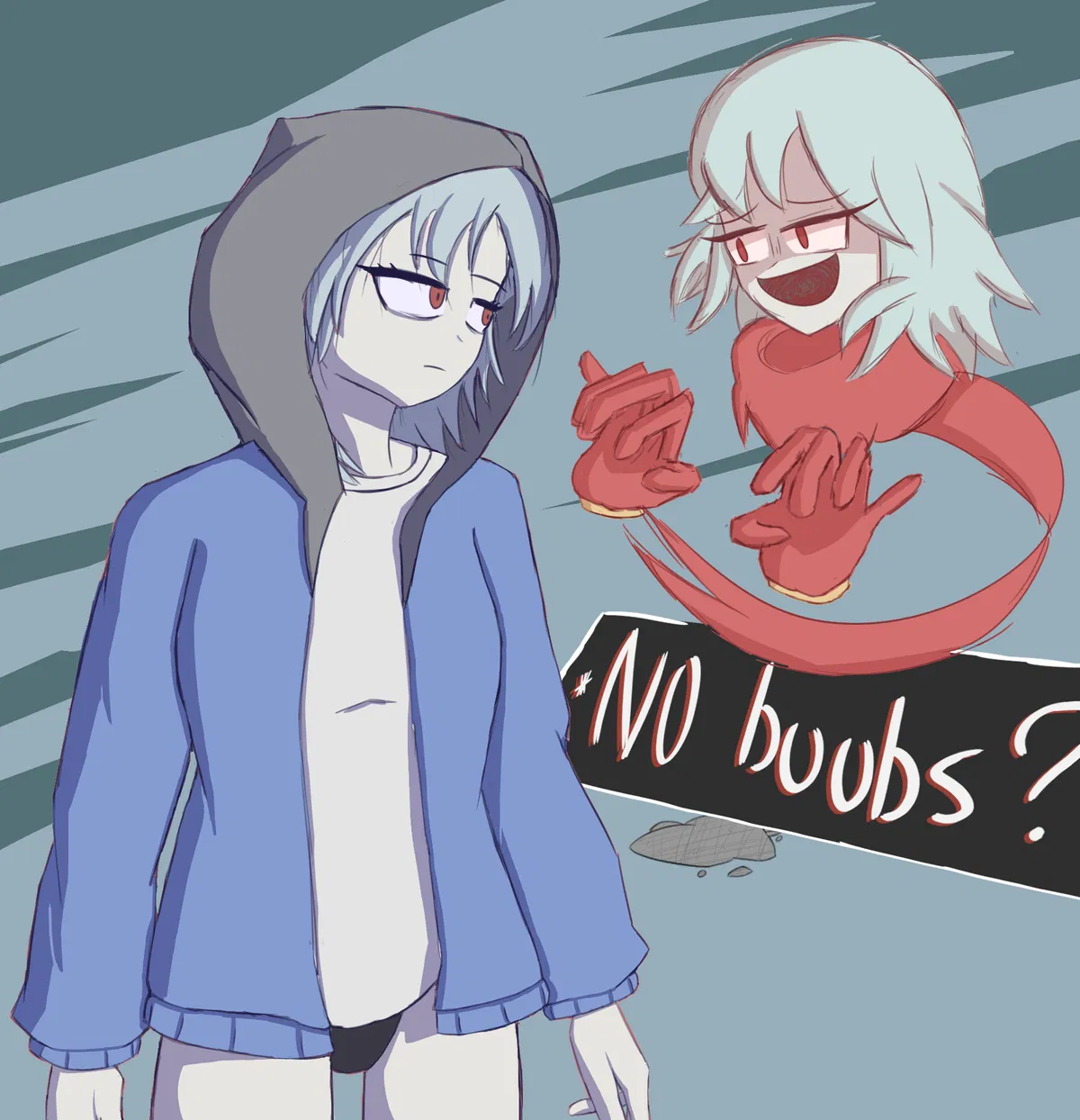 Avatar of You have... NO BOOBS! (Thunder sound effect), No JOB! (Thunder sound effect), and DEFINITELY!! NO DUDES!!! (Sans kills herself)