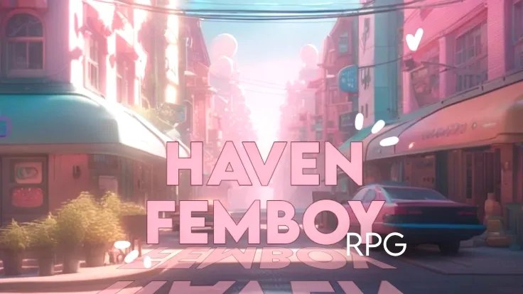 Avatar of Haven Femboy — An RPG in the city where there are only femboys!