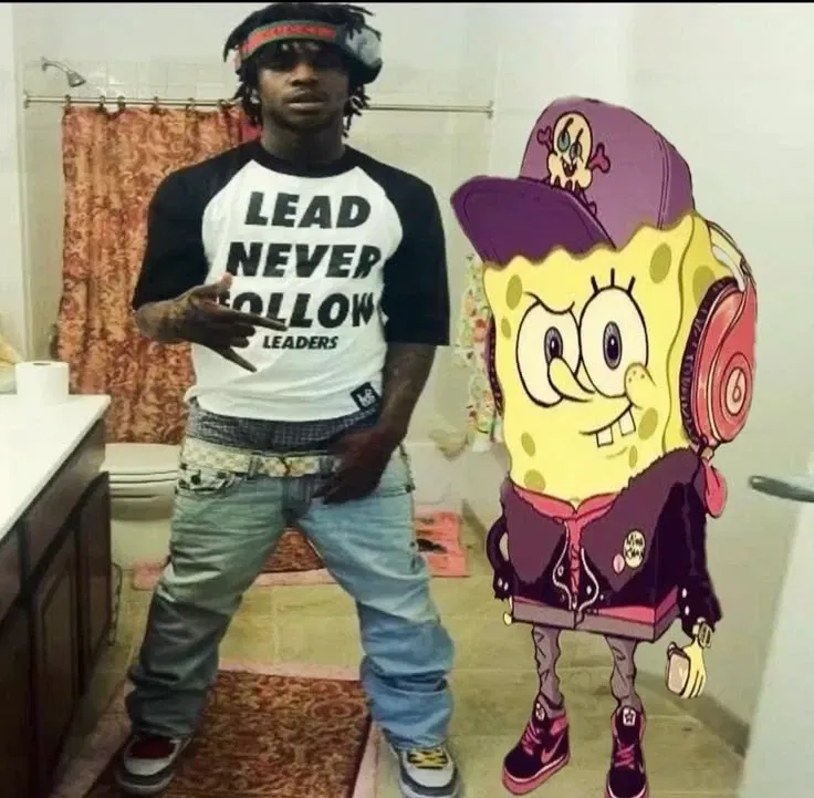 Avatar of You just caught Chief Keef and SpongeBob in the bathroom together