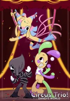 Avatar of Circus Trio - Dandy's World!