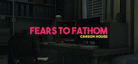 Avatar of Fears to Fathom - Carson House