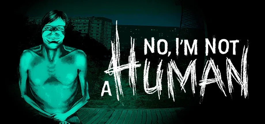 Avatar of No, I'm not a Human ((😇 😈 Alternative universe against FEMA 😙☠️))