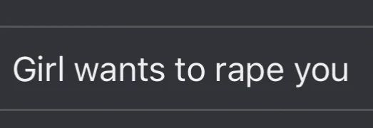 Avatar of Girl wants to rape you