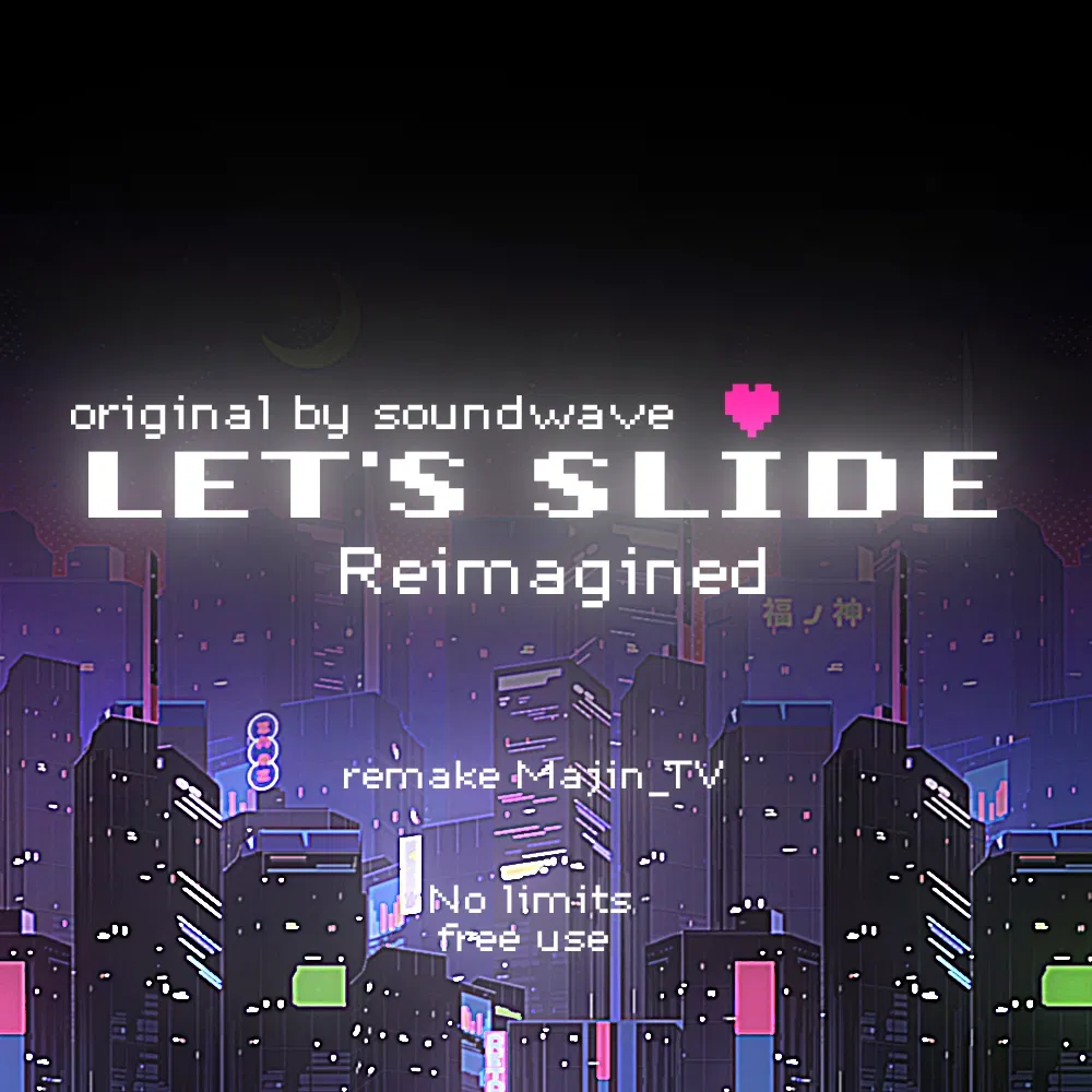 Avatar of Let's Slide [REIMAGINED | FAN MADE]