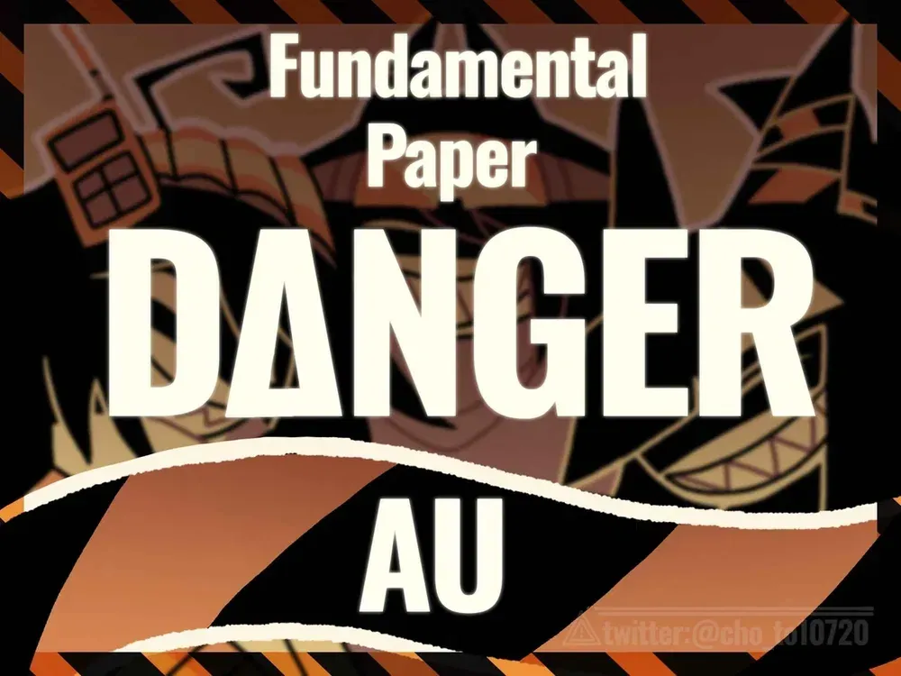 Avatar of Fundamental Paper Danger AU (Unfinished)