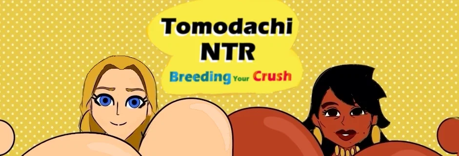 Avatar of Tomodachi NTR - Breeding your Crush