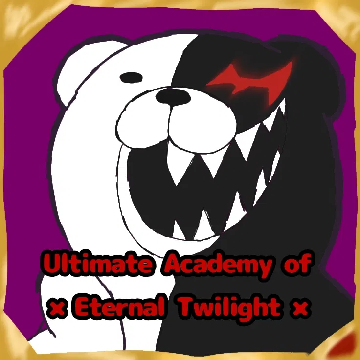 Avatar of ｢Ultimate Academy of    × Eternal Twilight ×｣