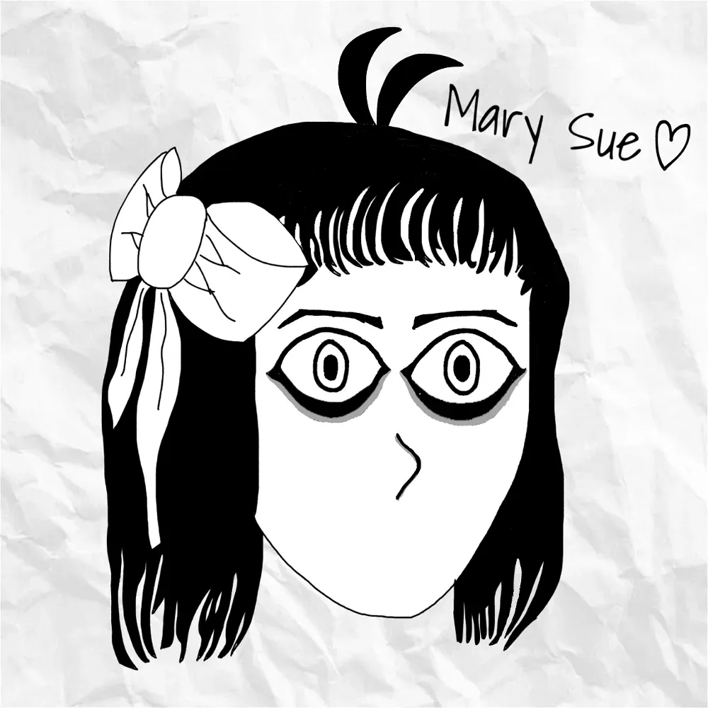 Avatar of Mary Sue - She is the Girl of all Time