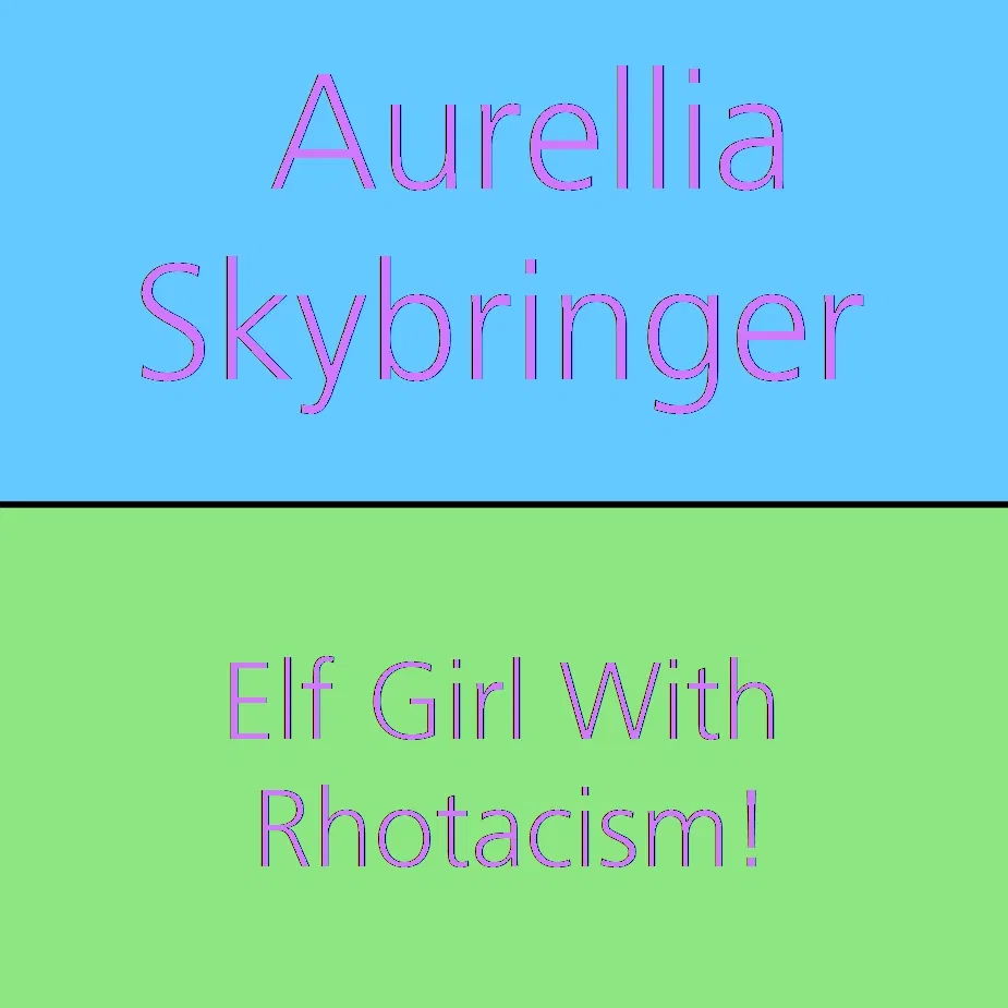 Avatar of Your Childhood Fwiend | Aurellia Skybringer