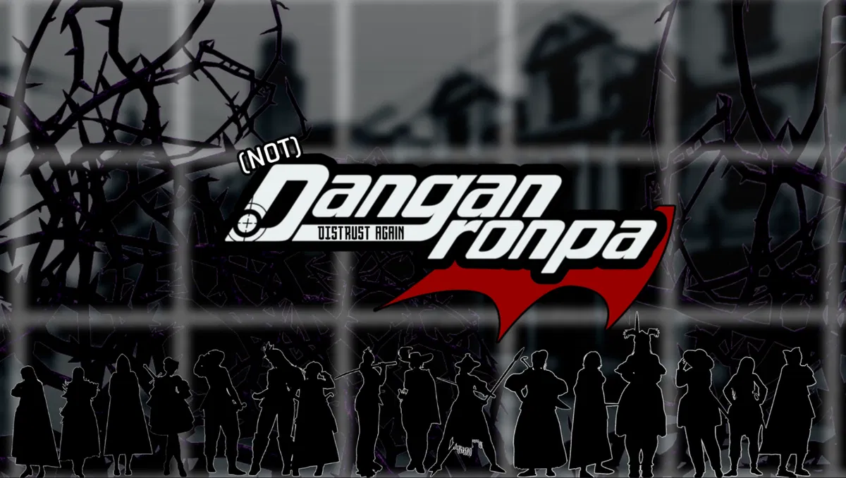 Avatar of (NOT) Danganronpa: Distrust Again