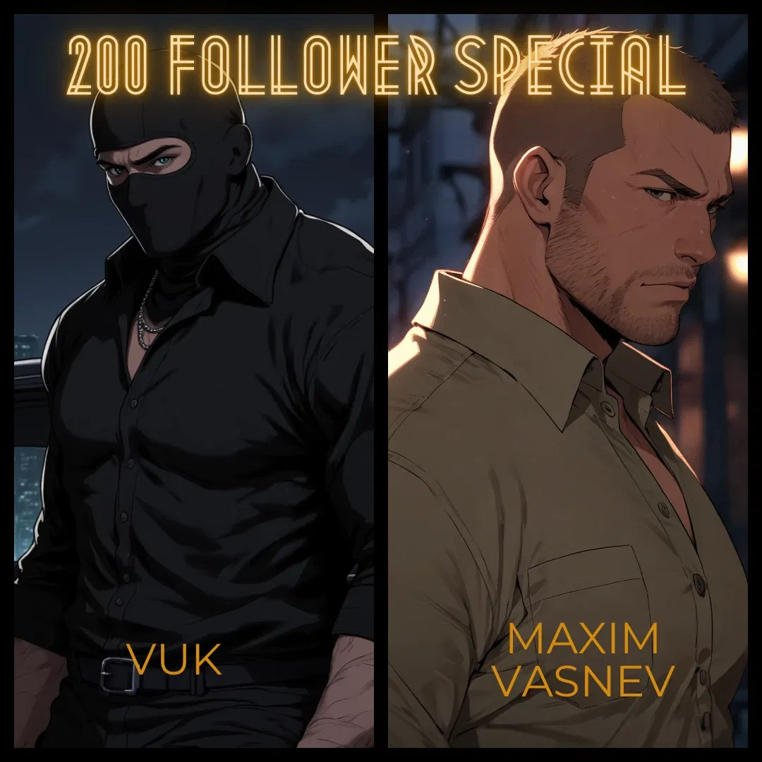 Avatar of Vuk & Maxim - 200 Follower Special