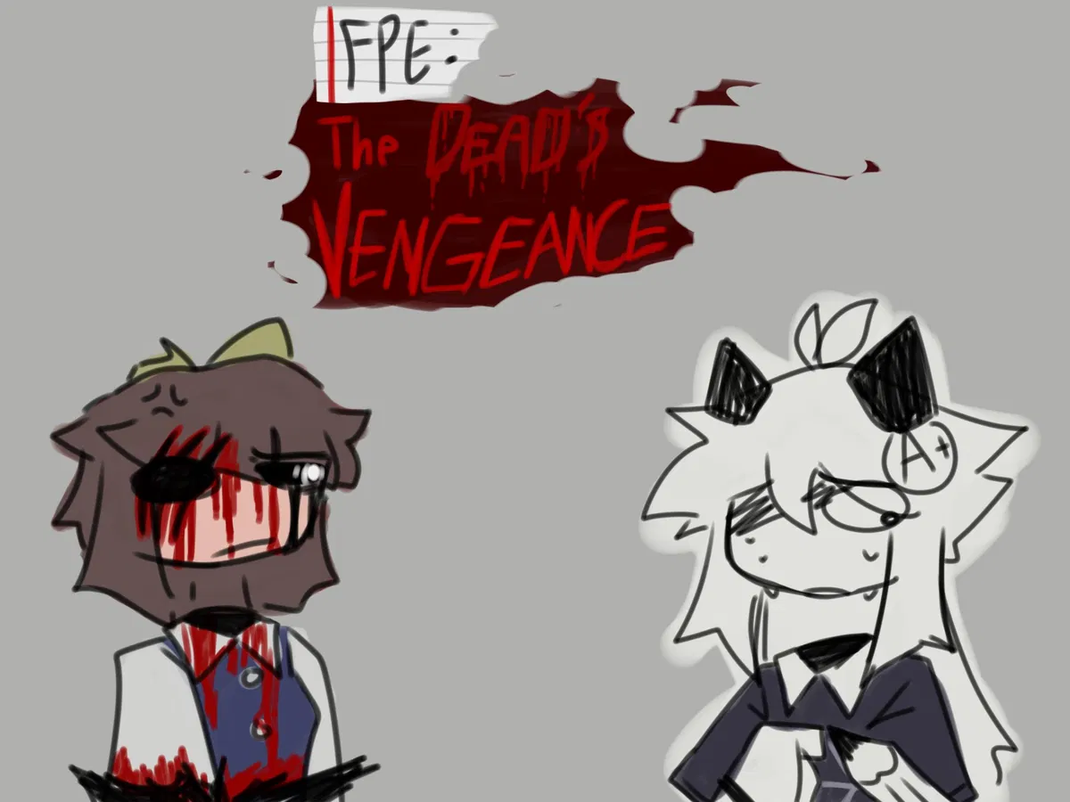 Avatar of FPE- The Dead's Vengeance Au
