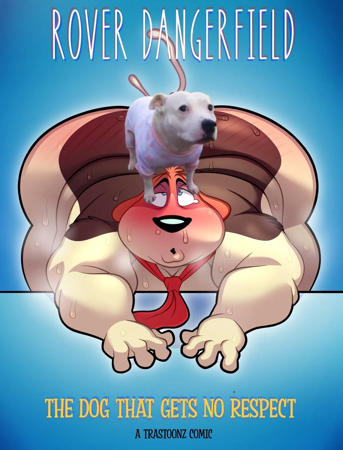 Avatar of The Dog that gets no respect - Rover Dangerfield