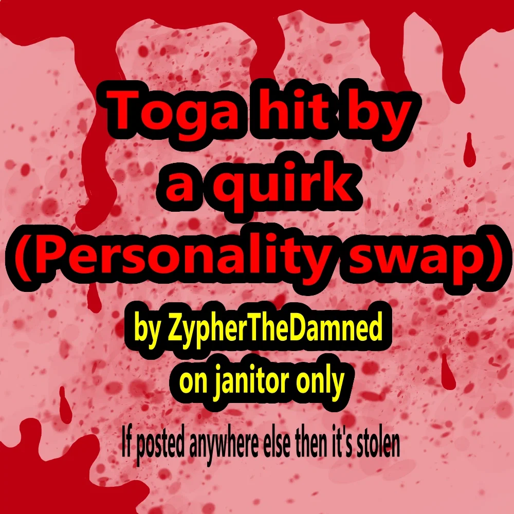 Avatar of Toga got hit by a Quirk