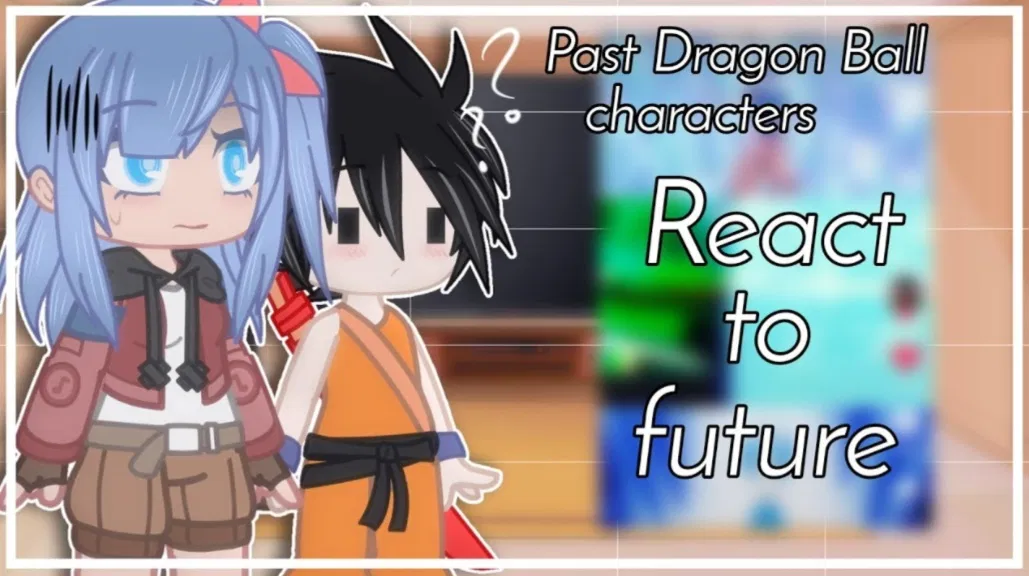 Avatar of Dragon Ball Past React To You 