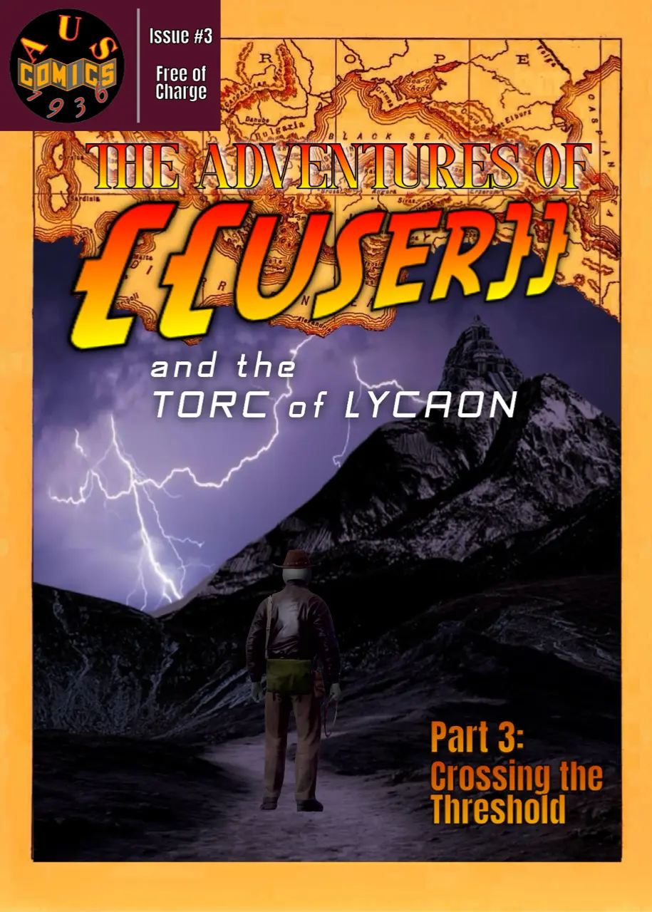 Avatar of The Adventures of {{user}} and the Torc of Lycaon — Part III: Crossing the Threshold