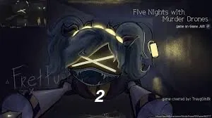 Avatar of Five nights with murder drones 2