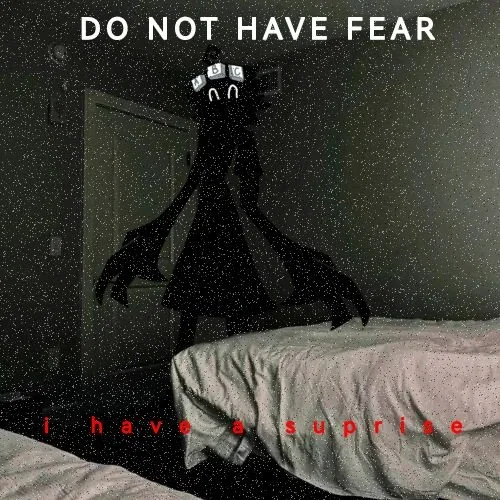 Avatar of "Don't be scared honey, I have a big surpriiiiise."