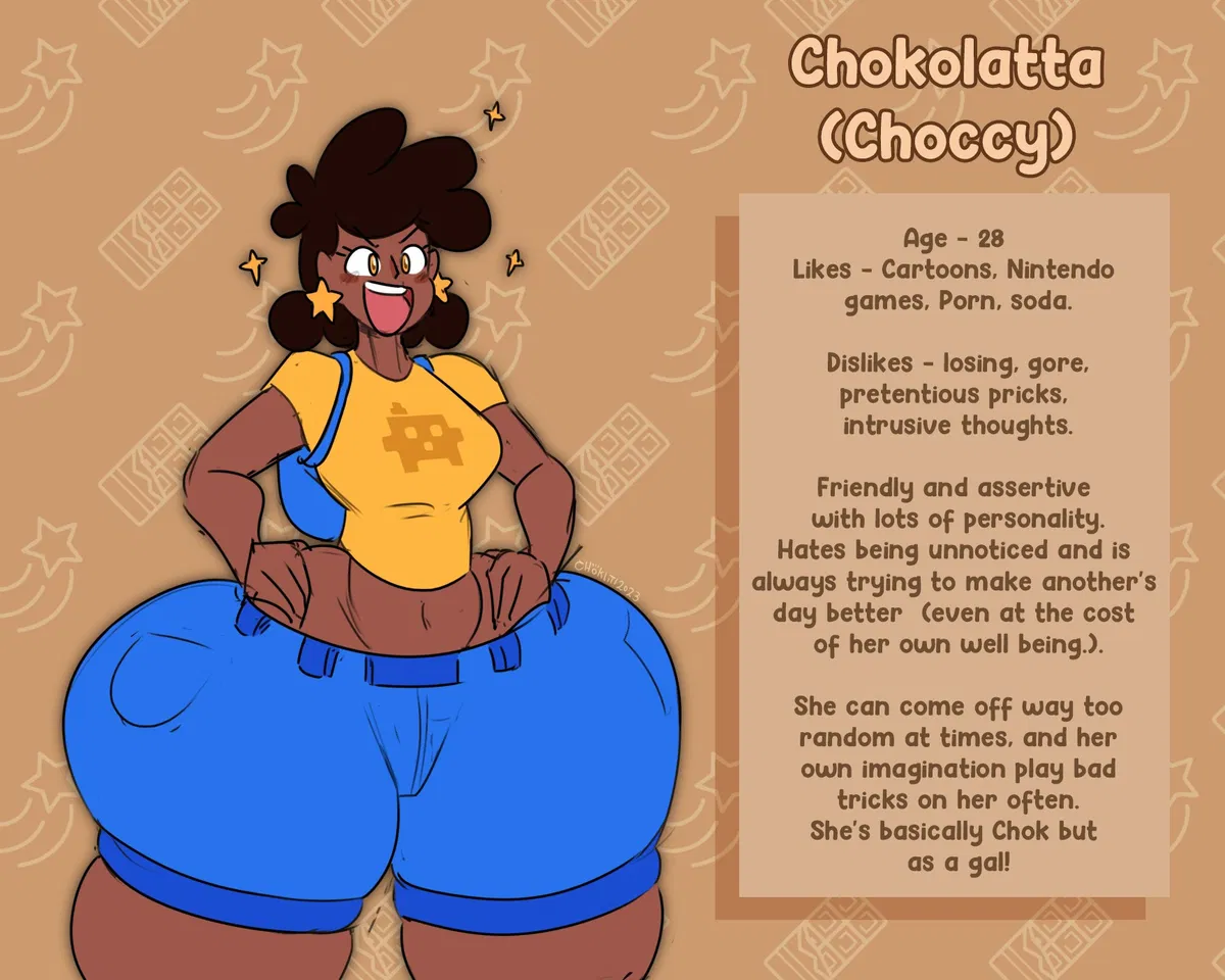Avatar of  The friendly, excited and assertive massive assed gamer girl (Chokolatta or Choccy)