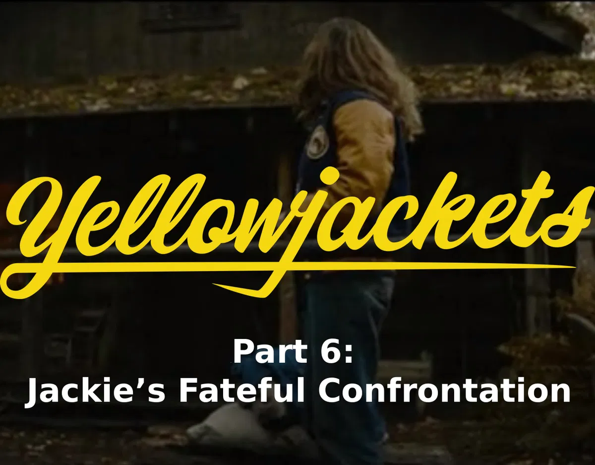 Avatar of Yellowjackets RPG - Season 1 Jackie’s Fateful Confrontation