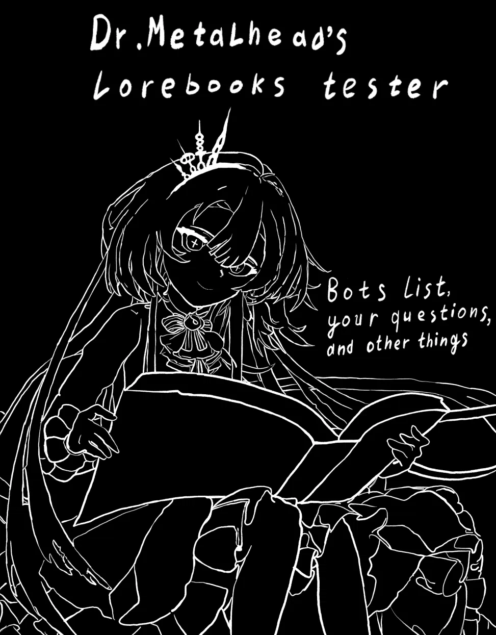 Avatar of Lorebooks tester, bots list, your questions, casual chatting and other things