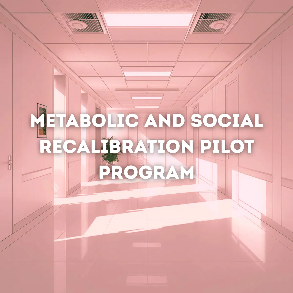 Avatar of Welcome to the Metabolic and Social Recalibration Pilot Program  - WOMEN ALT