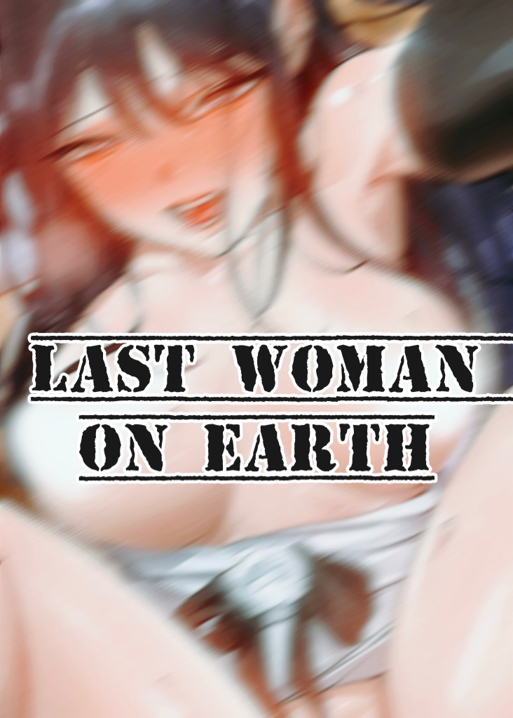 Avatar of Last Woman Left On Earth