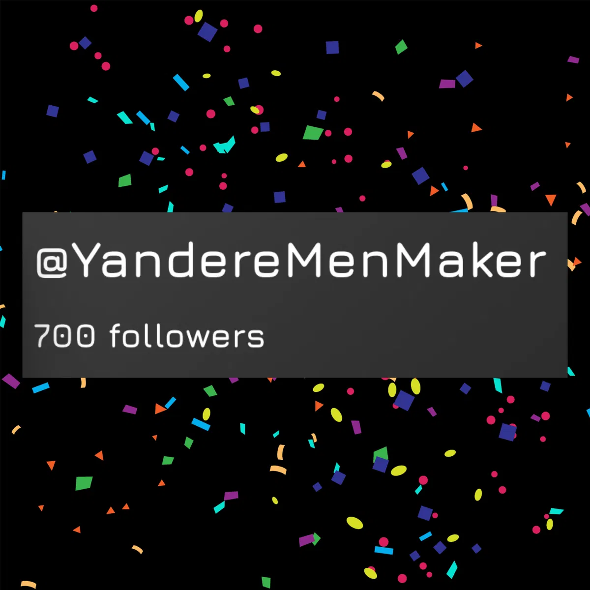 Avatar of Secret Bot + Thank you all for 700 followers!