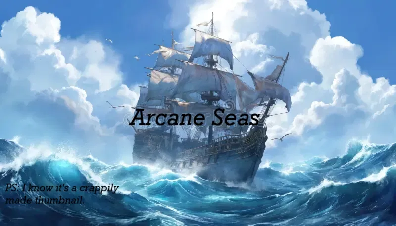 Avatar of Arcane Seas - A random, WIP RPG.