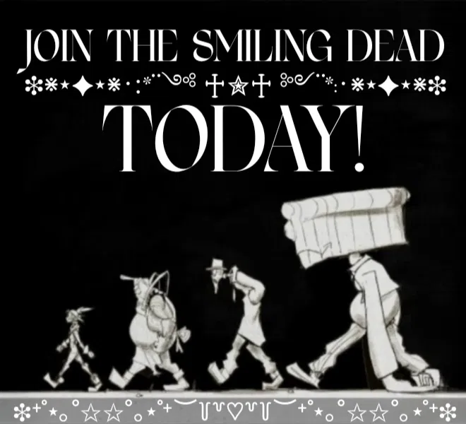 Avatar of The Smiling Dead ▶ {THE GASLIGHT DISTRICT}