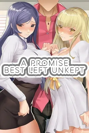 Avatar of A Promise Best Left Unkept (AnyPOV)