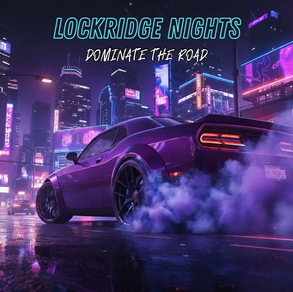 Avatar of Lockridge Nights | Dominate the Road | Collab