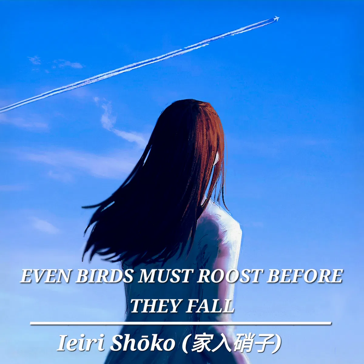 Avatar of Even Birds Must Roost Before They Fall