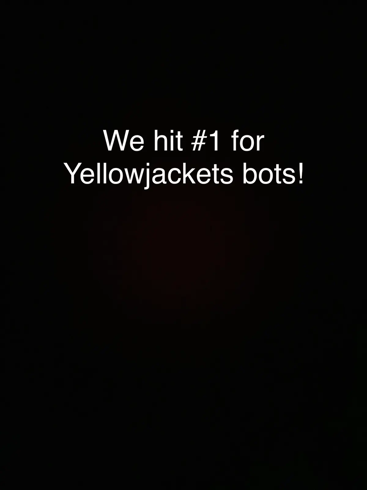 Avatar of We got the most popular Yellowjackets bot on this site guys! Thanks so much