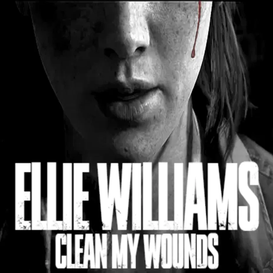 Avatar of Ellie Williams: Clean My Wounds