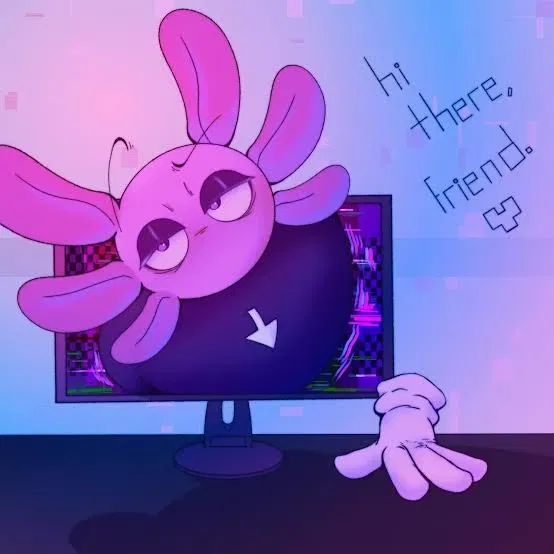 Avatar of Anonymous Entity/Your best friend has entered The chat