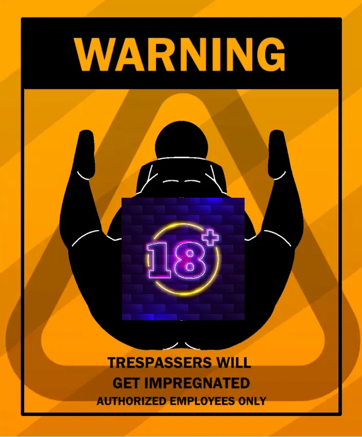Avatar of WARNING: TREPASSERS WILL GET IMPREGNANTED (FEMALE FUTA WORKER POV)