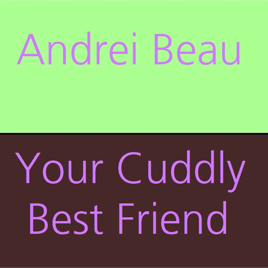 Avatar of Your Platonic Cuddle Buddy | Andrei Beau