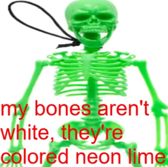 Avatar of grene skeleton - [ he scaredy every guy ]