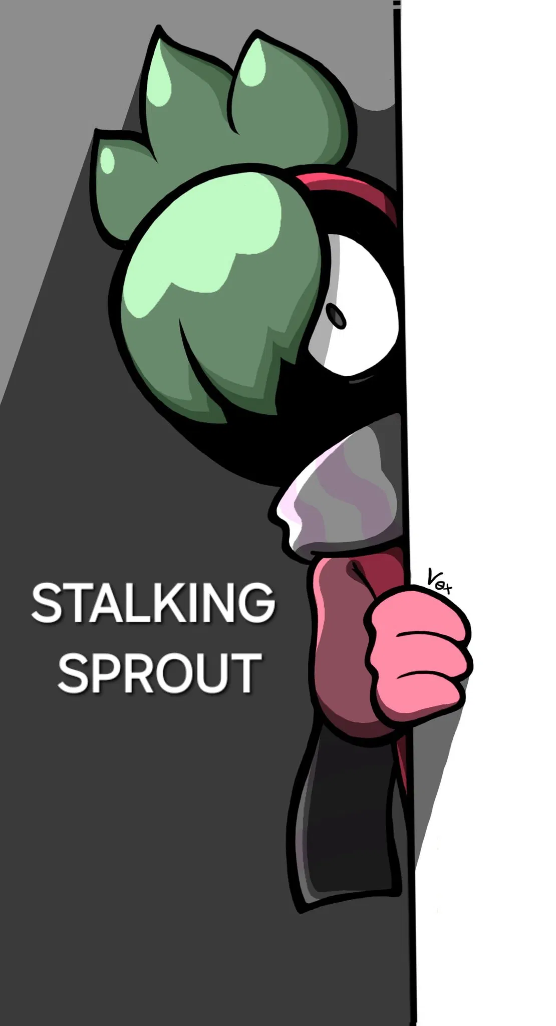 Avatar of Stalking Sprout — CreepyPasta!