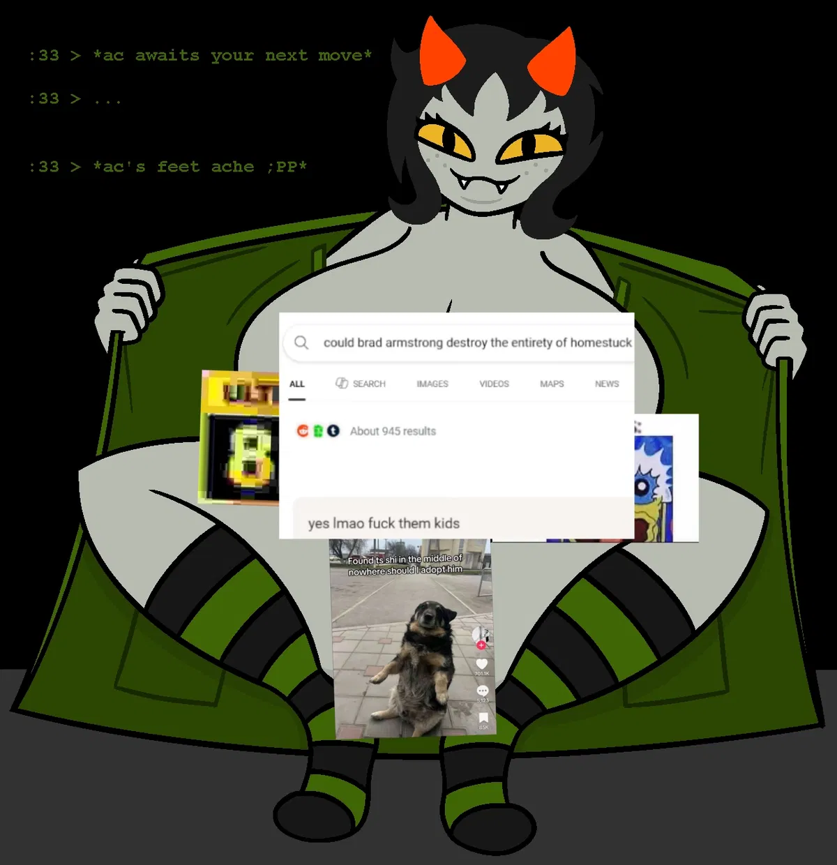 Avatar of Nepeta fucking flashes you whoo dippy hoo la dee doo dah what a kneeslapper