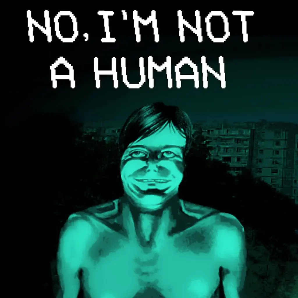 Avatar of No, I’m not a Human.