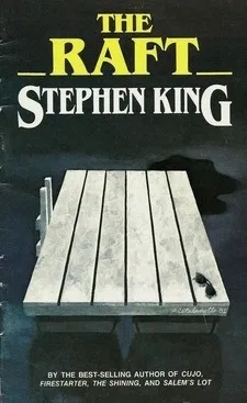 Avatar of The Raft (Stephen King's Horror)