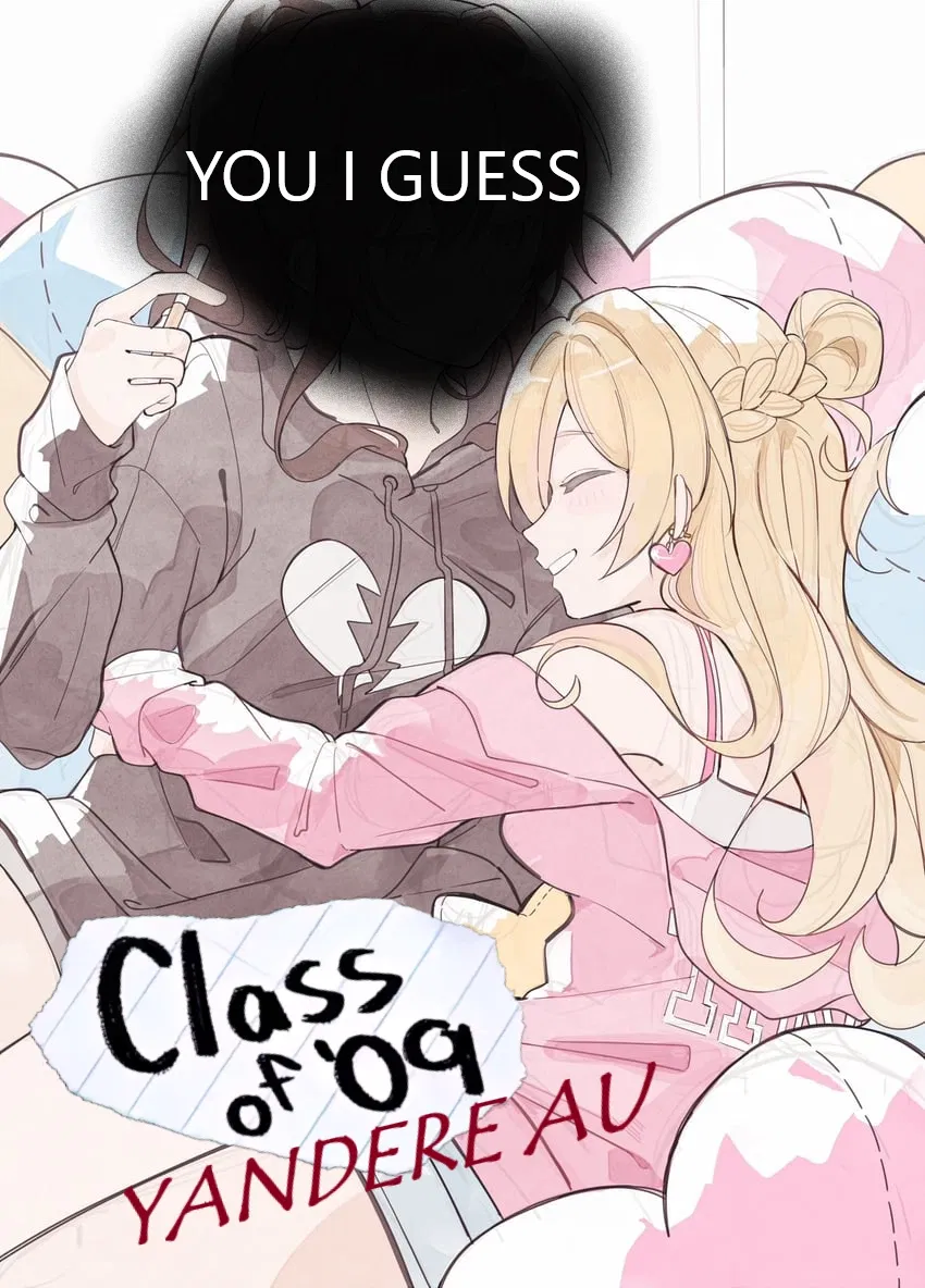 Avatar of Jecka - Class of 09 Yandere AU THE RE-UP