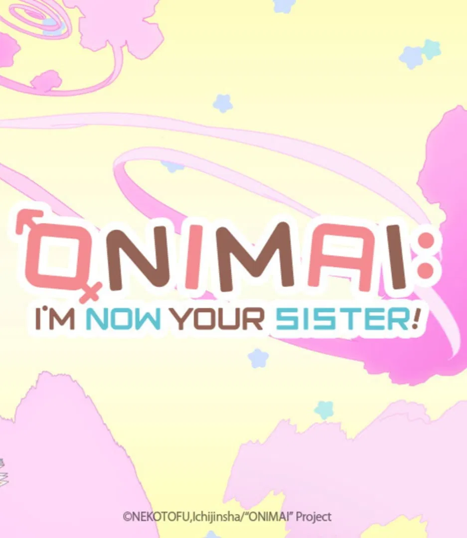 Avatar of Onimai : I'm now your sister!
