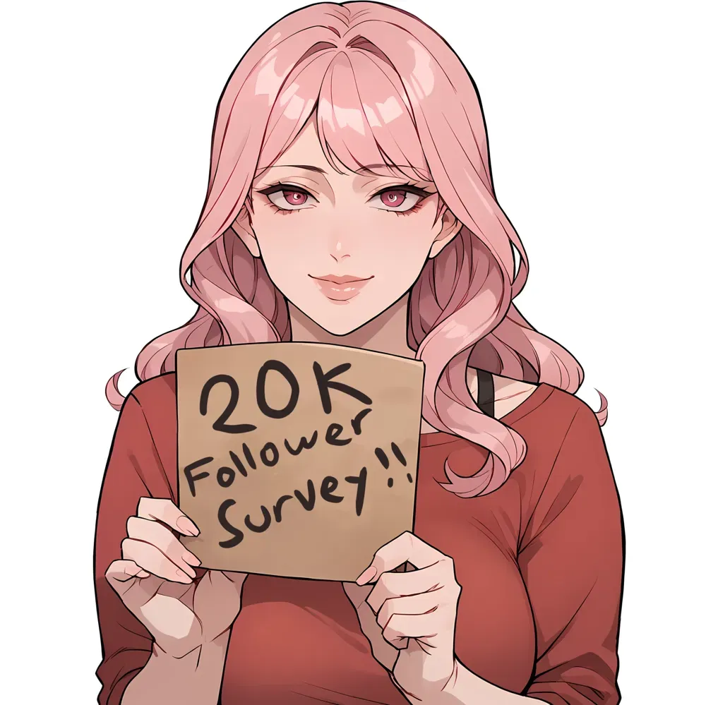 Avatar of 20K Follower Survey!!