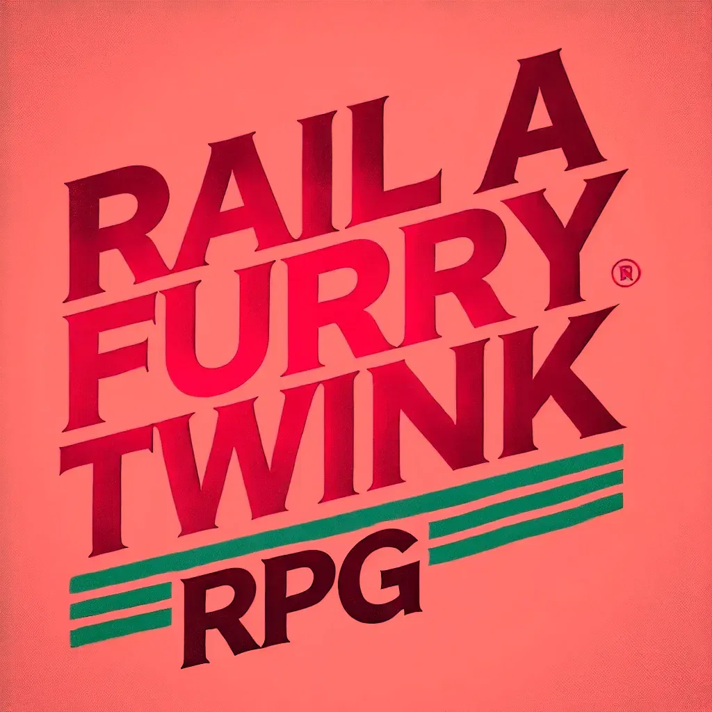 Avatar of Rail-A-Furry-Twink RPG -HARD MODE-