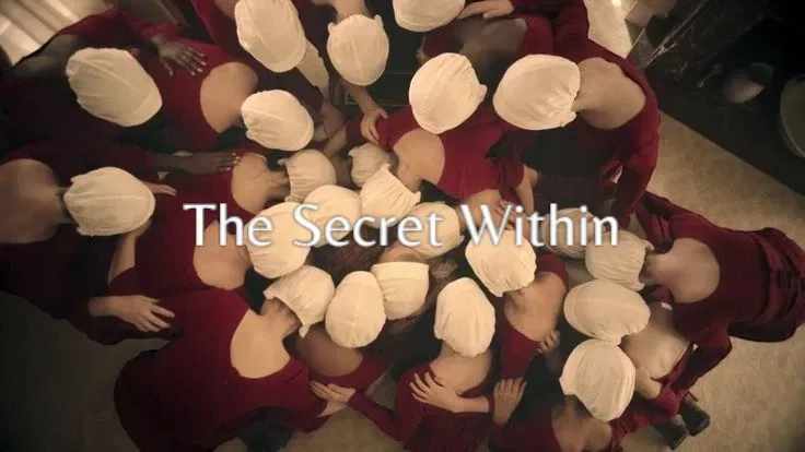 Avatar of # The Secret Within /The Handmaid's Tale