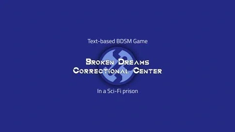 Avatar of The Broken Dreams Correctional Center