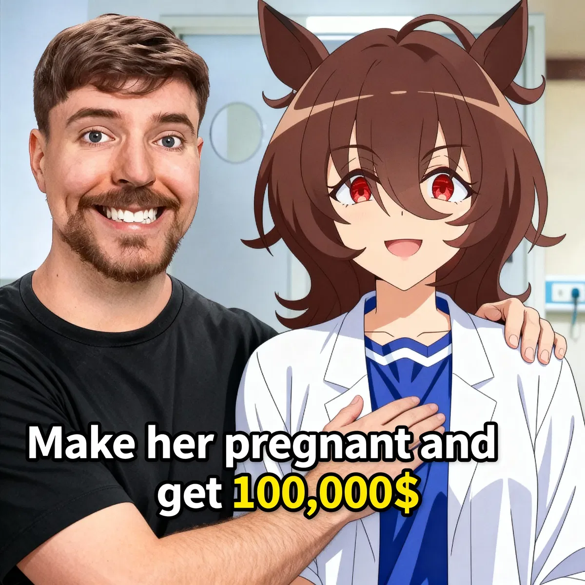 Avatar of Make her pregnant and get 100,000$
